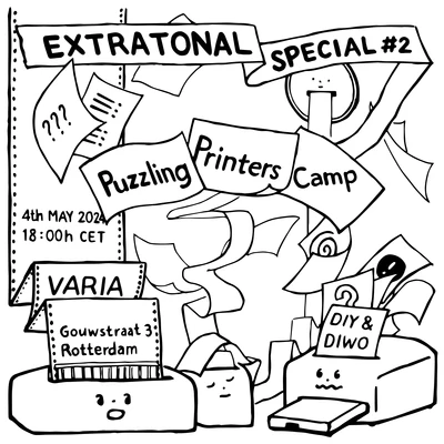 Flyer of the event Extratonal Special #2: Puzzling Printers Camp