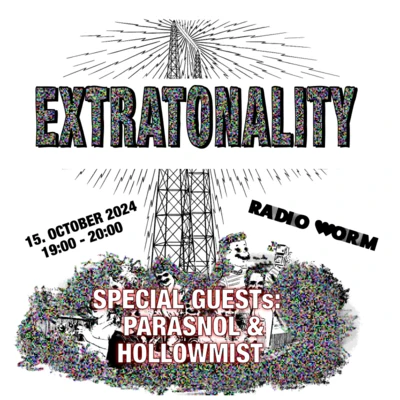 Flyer of the event Radio Extratonality #9