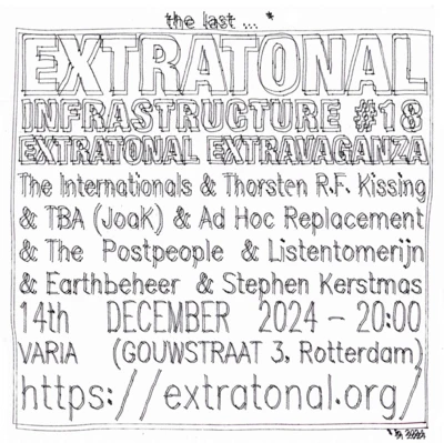 Flyer of the event Extratonal Infrastructure #18: Extratonal Extravaganza #2 - Celebrating 2 Years of Extratonality