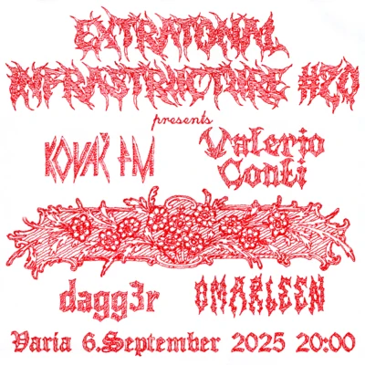 Flyer of the event Extratonal Infrastructure #20: Dagg3r, Kovač FM, Valerio Conti,  Omarleen