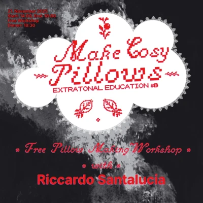 Flyer of the event Extratonal Education #8: Make Cozy pillows