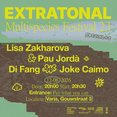 Flyer of the event Extratonal Special #8: Multispecies Festival 2.1